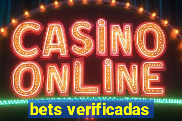 bets verificadas